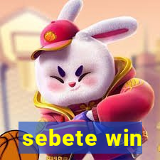 sebete win